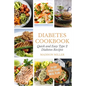 Diabetes Cookbook: Quick and Easy Diabetes Type 2 Recipes - 14-Day Quick Start Meal Plan - Paperback