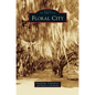 Floral City - Hardcover