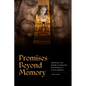 Promises Beyond Memory: Archives, Art, and the Afterlives of Violence in Latin America - Paperback