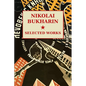 Nikolai Bukharin: Selected Works - Paperback