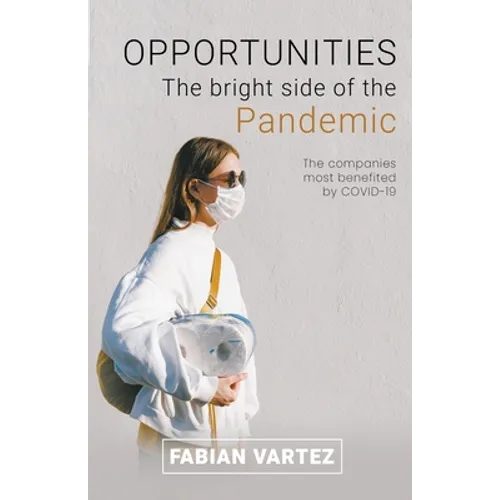 Opportunities the Bright Side of the Pandemic - Paperback