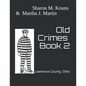 Old Crimes: Lawrence County, Ohio - Paperback