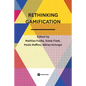 Rethinking Gamification - Paperback