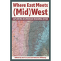 Where East Meets (Mid)West: Exploring an American Regional Divide - Paperback