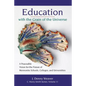 Education with the Grain of the Universe: A Peaceable Vision for the Future of Mennonite Schools, Colleges, and Universities - Paperback
