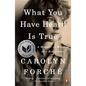 What You Have Heard Is True: A Memoir of Witness and Resistance - Paperback