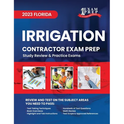 2023 Florida Irrigation Contractor Exam Prep: 2023 Study Review & Practice Exams - Paperback