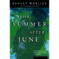 The Summer After June - Paperback