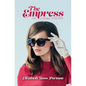 The Empress of Cooke County - Library Binding