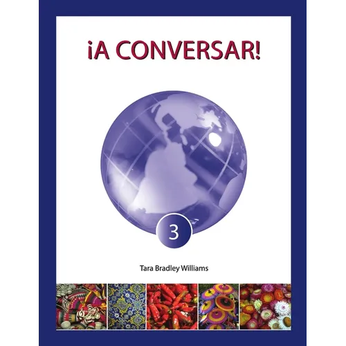 ¡A Conversar! Level 3 Student Workbook - Paperback