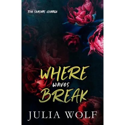Where Waves Break Special Edition - Paperback