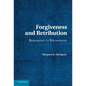 Forgiveness and Retribution - Hardcover