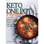Keto One Pot Wonders Cookbook - Low Carb Living Made Easy: Delicious Slow Cooker, Crockpot, Skillet & Roasting Pan Recipes - Hardcover