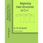 Beginning Data Structures in C++ - Paperback