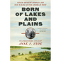 Born of Lakes and Plains: Mixed-Descent Peoples and the Making of the American West - Paperback