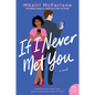 If I Never Met You - Paperback