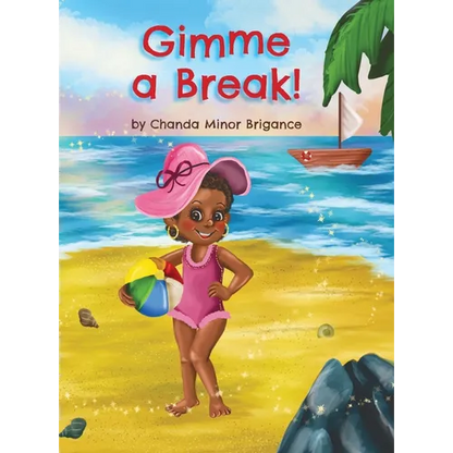 Gimme a Break! - Hardcover