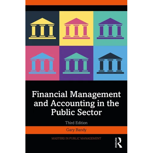 Financial Management and Accounting in the Public Sector - Paperback