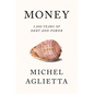 Money: 5,000 Years of Debt and Power - Hardcover