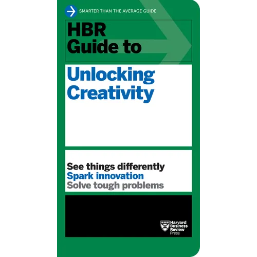 HBR Guide to Unlocking Creativity - Hardcover