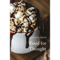 Food for Thought - Paperback