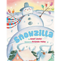 Snowzilla - Hardcover