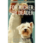 For Richer, For Deader - Paperback