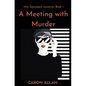 A Meeting With Murder - Paperback