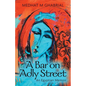 A Bar on Adly Street: An Egyptian Memoir - Paperback