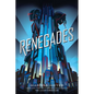 Renegades - Paperback