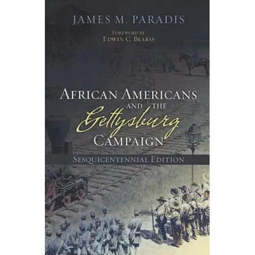African Americans and the Gettysburg Campaign - Paperback