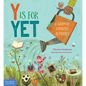 Y Is for Yet: A Growth Mindset Alphabet - Hardcover