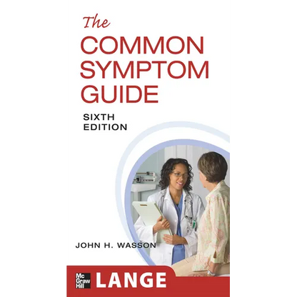 The Common Symptom Guide, Sixth Edition - Paperback