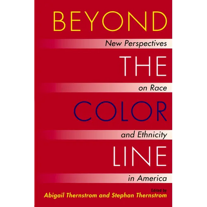 Beyond the Color Line: New Perspectives on Race and Ethnicity in America - Paperback