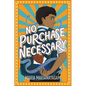No Purchase Necessary - Hardcover