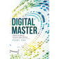 Digital Master: Debunk the Myths of Enterprise Digital Maturity - Paperback