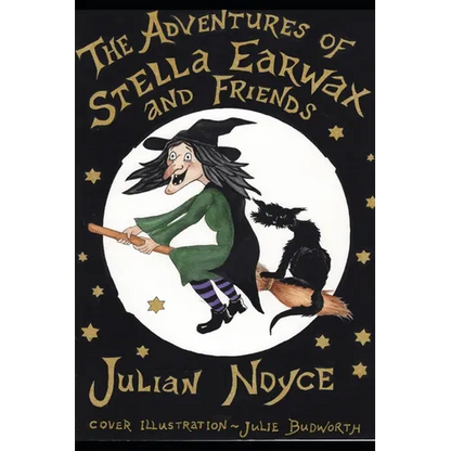 The Adeventures of Stella Earwax and Friends - Paperback