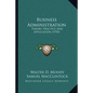 Business Administration: Theory, Practice And Application (1910) - Paperback