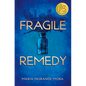 Fragile Remedy - Paperback