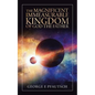 The Magnificent Immeasurable Kingdom of God the Father - Paperback