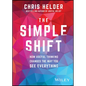 The Simple Shift: How Useful Thinking Changes the Way You See Everything - Paperback