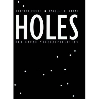 Holes and Other Superficialities - Paperback