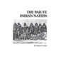 The paiute indian nation - Paperback