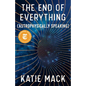 The End of Everything: (Astrophysically Speaking) - Hardcover