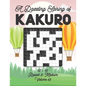 A Dazzling Spring of Kakuro 12 x 12 Round 3: Medium Volume 13: Play Kakuro for Relaxation with Solutions Japanese Number Puzzle Game Book Mathematical - Paperback