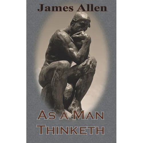 As a Man Thinketh (Chump Change Edition) - Hardcover