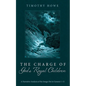 The Charge of God's Royal Children - Paperback