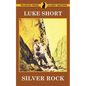 Silver Rock - Paperback