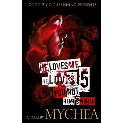 He Loves Me, He Loves You Not PT 5 - Paperback