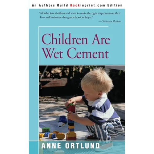 Children Are Wet Cement - Paperback